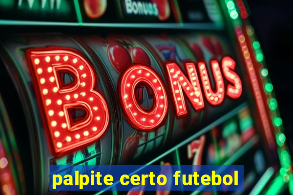 palpite certo futebol